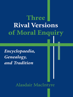 cover image of Three Rival Versions of Moral Enquiry